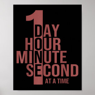 Poster Um Dia Uma Hora Um Minuto Um Segundo De Cada Vez