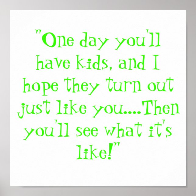 Poster Um dia você terá filhos (Frente)