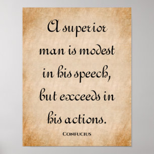 Poster Um Homem Superior... Citação Inspiradora de Confúc
