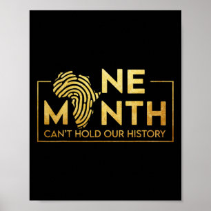 Poster Um Mês Não Pode Segurar Nossa História, Mês da His