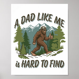 Poster Um Pai Como Eu é Difícil de Encontrar Bigfoot Pai