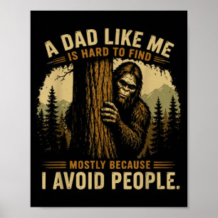 Poster Um pai como eu é difícil de encontrar humor bigfoo