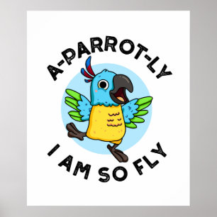 Poster Um papagaio Eu Sou Tão Fly Animal Papagaio