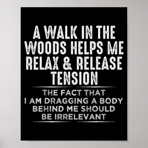 Poster Um passeio no bosque me ajuda a relaxar e liberar 