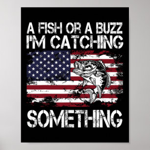 Poster Um peixe ou um zumbido, estou pegando algo pescand