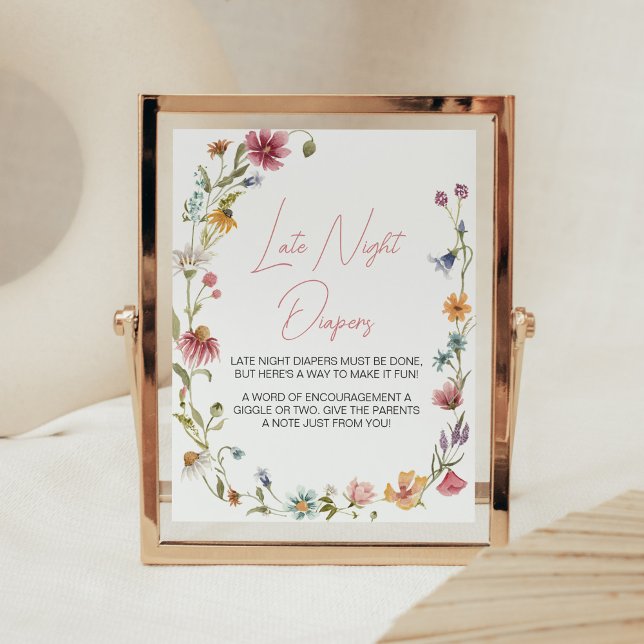 Poster Um Pequeno Chá de fraldas De Flor Selvagem Fraldas (Wildflower is on the way Baby Shower Late Night Diapers Sign)