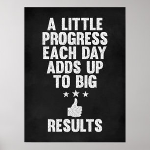Poster Um pequeno progresso a cada dia soma-se a grandes 