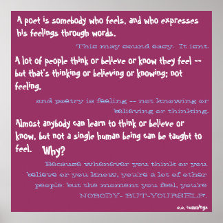 Póster Um poeta é alguém que sente, e que expressa...