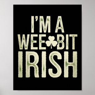 Poster Um Pouco Irlandês Engraçado São Patrício Eu Sou Um