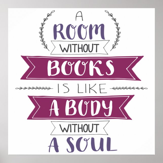Poster Um Quarto Sem Livros É Como Um Corpo Sem Alma (Frente)