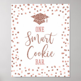 Poster Um Sinal de Graduação de Bar de Rosa Smart Cookie