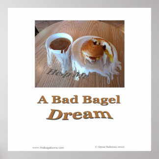 Póster Um Sonho De Bagel Mau
