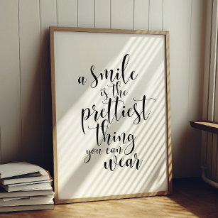 Poster Um sorriso é a coisa mais bonita que você pode ves