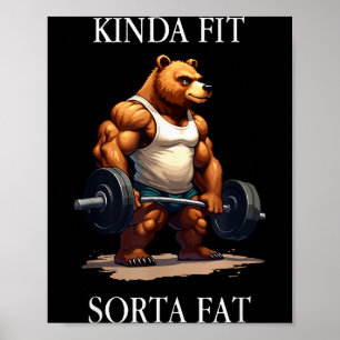 Poster Um Tanto em Forma Um Pouco Gordo - Urso Engraçado