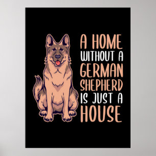 Poster Uma Casa Sem German shepherd É Uma Casa