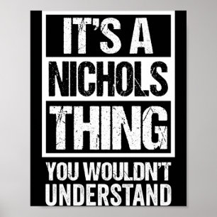Poster Uma coisa de nichols não entenderia sobrenome nome