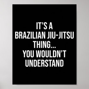 Poster uma coisa do jiu-jitsu brasileiro que você não ent
