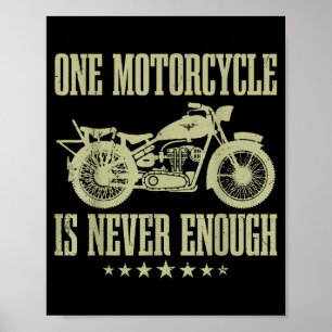 Poster Uma Moto Antiga Divertida Nunca é Suficiente para