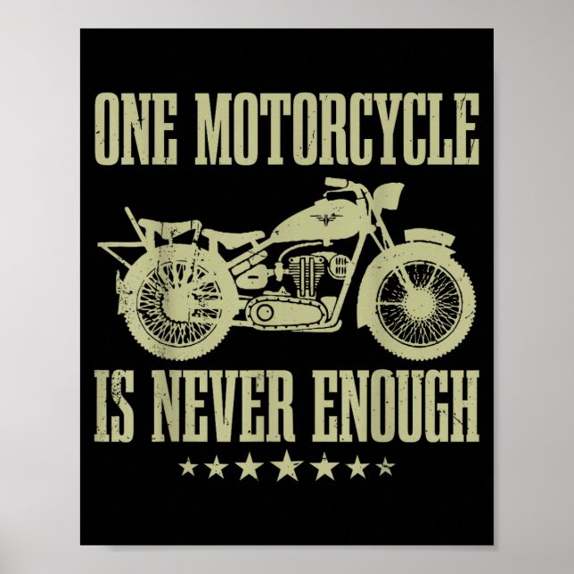 Poster Uma Moto Antiga Divertida Nunca é Suficiente para  (Frente)