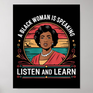 Poster Uma Mulher Negra Está Falando Ouça E Aprenda Junet