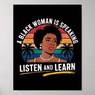 Poster Uma Mulher Negra Está Falando Ouça E Aprenda Junet