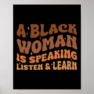 Poster Uma Mulher Negra Está Falando Ouça E Aprenda Melan