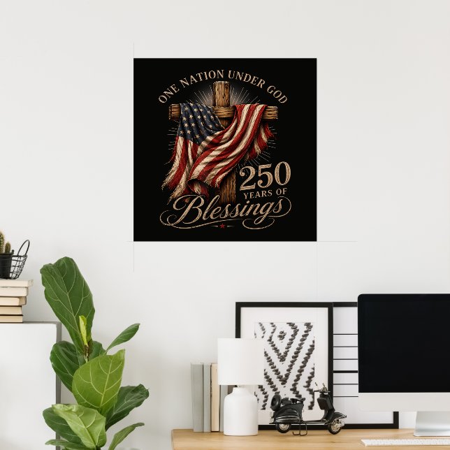 Poster Uma Nação Sob Deus 250 Anos (Escritório em casa)