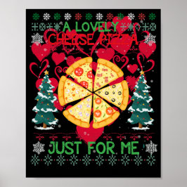 Poster Uma Pizza De Queijo Adorável Só Para Mim Feliz Nat