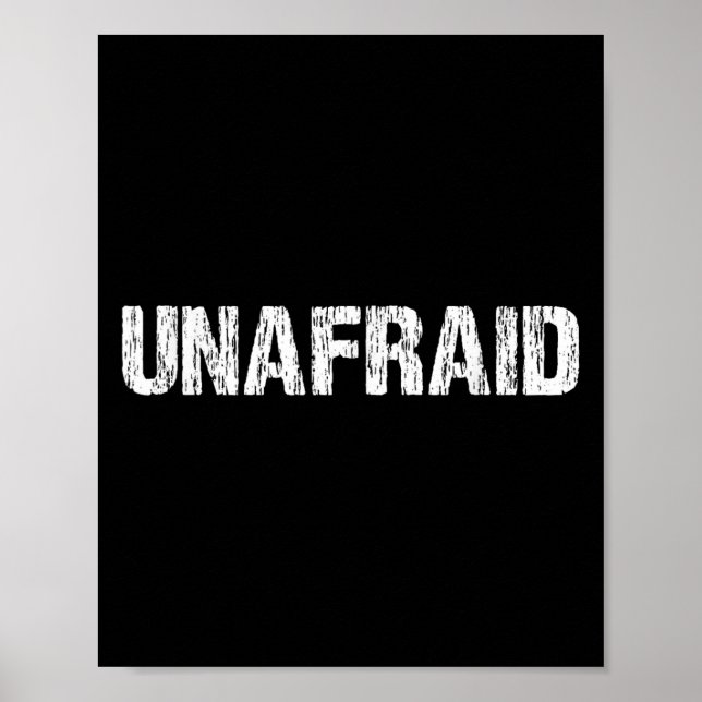 Poster Unafraid Motivation Perseverance Insration Unaloge (Frente)