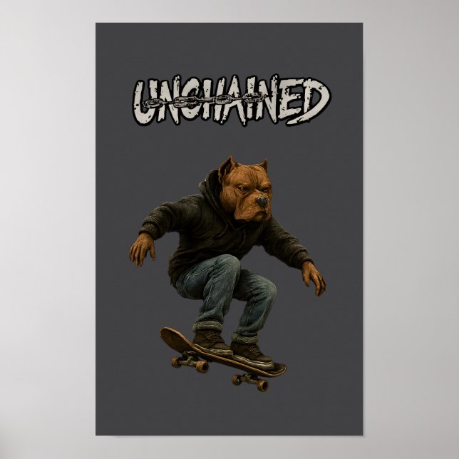 Poster Unchained Skater Pitbull Graphic Art Skateboarding (Frente)