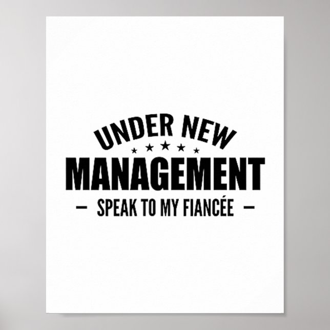 Poster Under New Management Speak To My Fiancée - Future  (Frente)