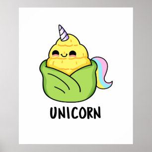 Poster Unicorn Cute Baby Corn Pun