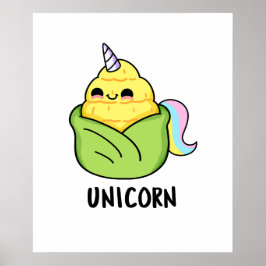 Poster Unicorn Funny Baby Corn Pun