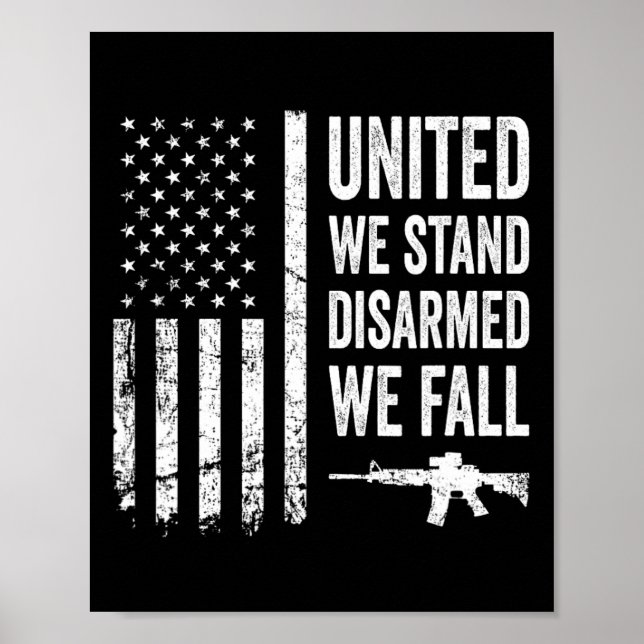Poster Unidos, Desarmamos, Cairemos - Direitos das Armas (Frente)