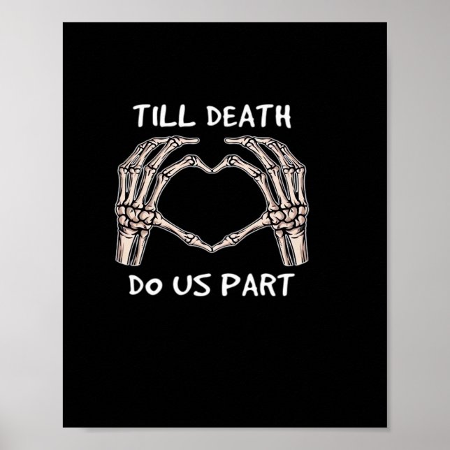 Poster Unisex Til Death Nos Parte, Noiva Para Ser, Ossos, (Frente)