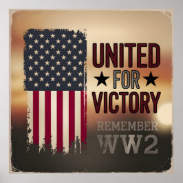 Poster United For Victory WII American Flag Patriotic