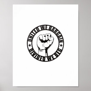 Poster United We Bargor, Dividimos Nós Implantamos Sindic