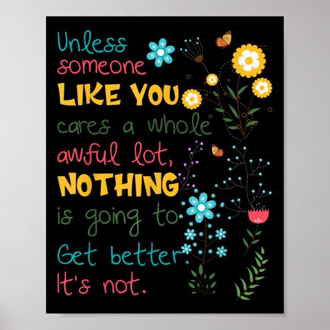 Poster Unless Someone Like You Cares A Whole Awful Lot  (Frente)