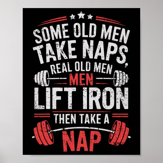 Poster Uns Velhos Levam Naps Homens Verdadeiros Levantam  (Frente)