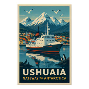 Póster Ushuaia - Gateway to Antártica