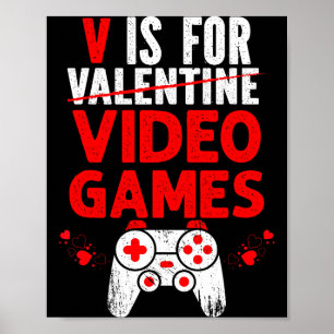 Poster V é para valentines de video games engraçado garot