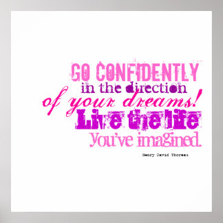 Póster Vá com confiança na direção dos seus sonhos