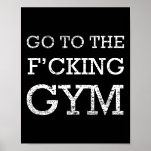 Poster Vá Para F-cking Gym Cite Tee Funny Workout Motivat