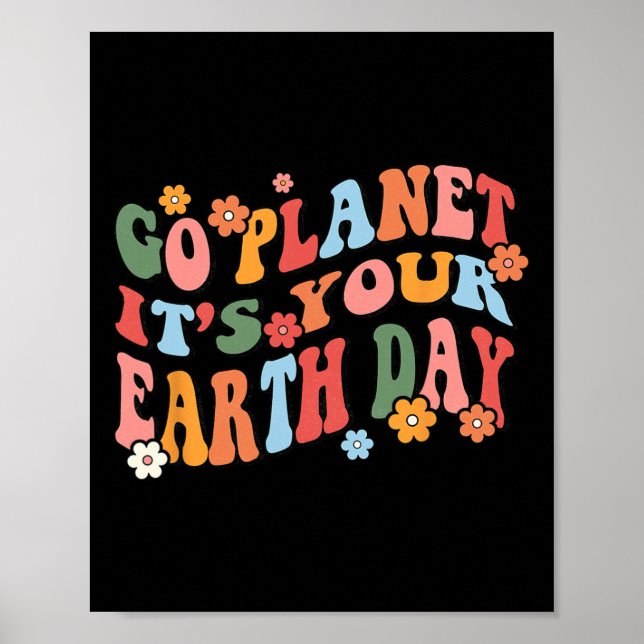 Poster Vá Planeta É O Seu Terreno Do Dia Da Terra. (Frente)