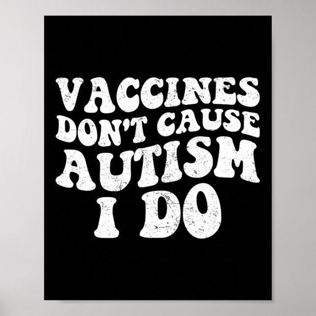 Poster Vacinas para adolescentes não causam autismo I Do1 (Frente)