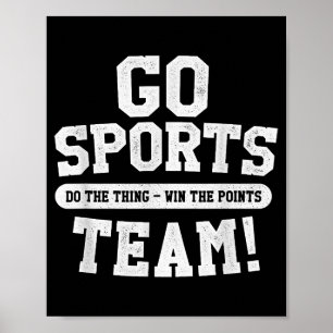 Poster Vai para a equipe de esportes! Esportes Engraçados