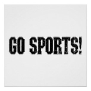 Póster Vai para o Esporte! Funny Vintage Esporte Fan Go S