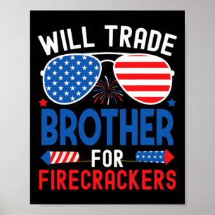 Poster Vai Trocar Irmão Por Firecrackers Engraçado 4º De 