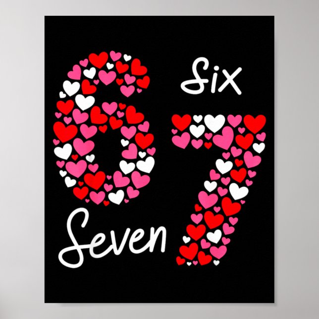 Poster Valentine’s Day 6-7 Meme Six Seven 6 7 Valentine H (Frente)