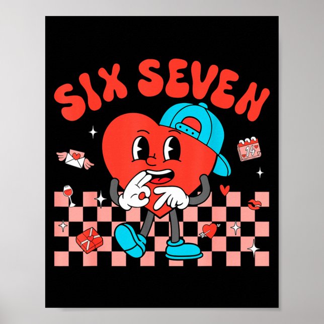 Poster Valentine’s Day Funny 67 Meme Six Seven 6 7 Valent (Frente)